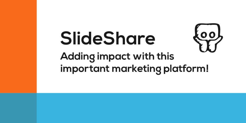 add impact with slideshare
